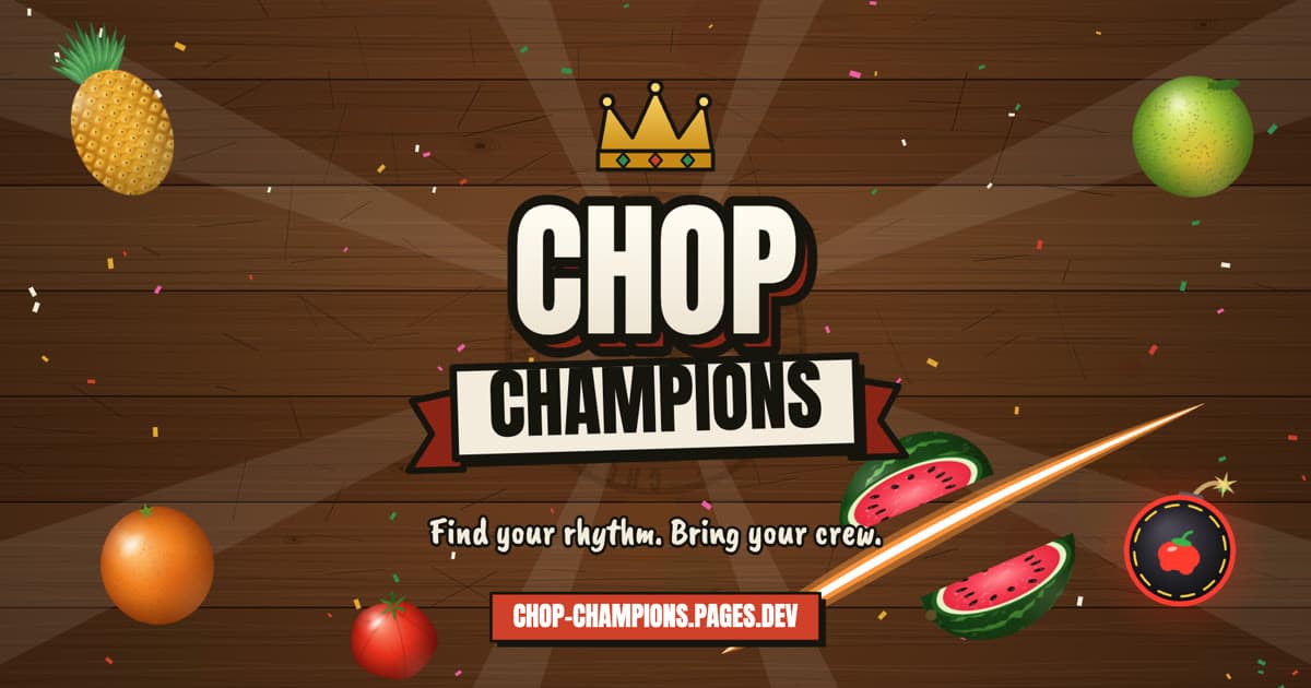 Chop Champions
